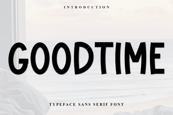 Goodtime: A Stylish Font for Creative Projects