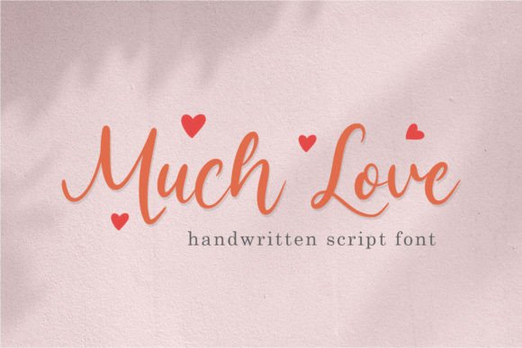 Muchlove: A Handmade Script Font for Authentic Design