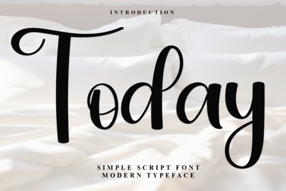 Today: A Simple Script Font for Modern Simplicity