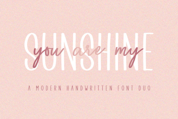 You Are My Sunshine: A Versatile Duo Font for Modern Designs